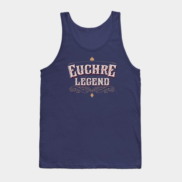 Euchre Legend - Board card game poker tournament champion Tank Top by artlogotip